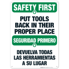 Put Tools Back In Their Proper Place Bilingual Sign, OSHA Safety First Sign
