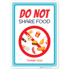 Covid 19 School Sign, Do Not Share Food Thanks You Sign