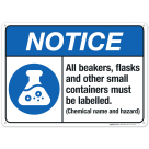 All Beakers, Flasks And Other Small Containers Must Be Labelled Sign, ANSI Notice Sign