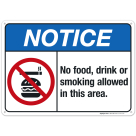 No Food, Drink Or Smoking Allowed In This Area Sign, ANSI Notice Sign, (SI-4775)