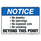 No Jewelry No Piercings No Exposed Cuts No Smoking Sign, ANSI Notice Sign