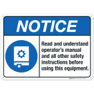 Read And Understand Operators Manual And All Other Sign, ANSI Notice Sign