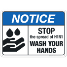 Stop The Spread Of H1N1 Wash Your Hands Sign, ANSI Notice Sign