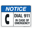 Dial 911 In Case Of Emergency Sign, ANSI Notice Sign