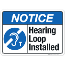 Hearing Loop Installed Sign, ANSI Notice Sign, (SI-4818)
