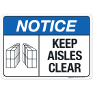 Keep Aisles Clear Sign, ANSI Notice Sign