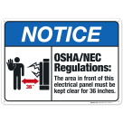 Osha Nec Regulations The Area In Front Of This Electrical Panel Must Be Kept Clear Sign