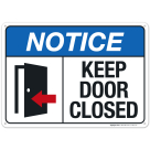 Keep Door Closed Sign, ANSI Notice Sign, (SI-4831)