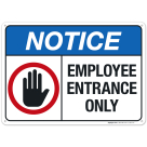 Employee Entrance Only Sign, ANSI Notice Sign