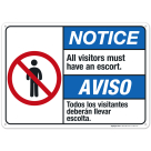 All Visitors Must Have An Escort Bilingual Sign, ANSI Notice Sign