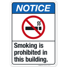 Smoking Is Prohibited In This Building Sign, ANSI Notice Sign