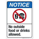 No Outside Food Or Drinks Allowed Sign, ANSI Notice Sign, (SI-4854)