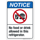 No Food Or Drink Allowed In This Refrigerator Sign, ANSI Notice Sign
