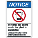Personal Cell Phone Use In The Plant Is Prohibited Sign, ANSI Notice Sign