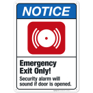 Emergency Exit Only Security Alarm Will Sound If Door Is Opened Sign, ANSI Notice Sign