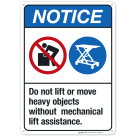 Do Not Lift Or Move Heavy Objects Sign, ANSI Notice Sign
