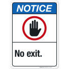 No Exit Sign, ANSI Notice Sign