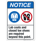 Lab Coats And Closed Toe Shoes Are Required Beyond This Point Sign, ANSI Notice Sign