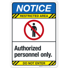 Authorized Personnel Only Sign, ANSI Notice Sign, (SI-4927)