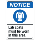 Lab Coats Must Be Worn In This Area Sign, ANSI Notice Sign