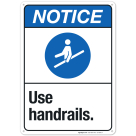 Use Handrails Sign, ANSI Notice Sign, (SI-4969)