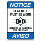 Seat Belt Must Be Worn Bilingual Sign, ANSI Notice Sign