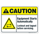 Equipment Starts Automatically Lockout And Tagout Sign, ANSI Caution Sign