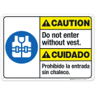 Do Not Enter Without Vest Bilingual Sign, ANSI Caution Sign