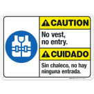 No Vest No Entry Bilingual Sign, ANSI Caution Sign