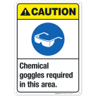 Chemical Goggles Required In This Area Sign, ANSI Caution Sign