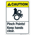 Pinch Points Keep Hands Clear Sign, ANSI Caution Sign