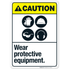 Wear Protective Equipment Sign, ANSI Caution Sign, (SI-5053)