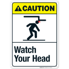 Watch Your Head Sign, ANSI Caution Sign