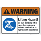 Lifting Hazard Do Not Manually Lift Or Move This Equipment Sign, ANSI Warning Sign