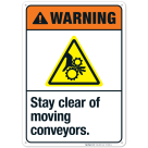 Stay Clear Of Moving Conveyors Sign, ANSI Warning Sign, (SI-5081)