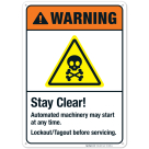 Stay Clear Automated Machinery May Start At Any Time Sign, ANSI Warning Sign