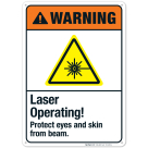 Laser Operating Protect Eyes And Skin From Beam Sign, ANSI Warning Sign
