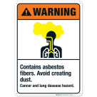 Contains Asbestos Fibers Avoid Creating Dust Sign, ANSI Warning Sign
