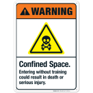 Confined Space Entering Without Training Could Result In Death Sign, ANSI Warning Sign