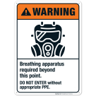 Breathing Apparatus Required Beyond This Point Do Not Enter Sign, ANSI Warning Sign