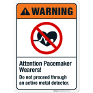 Attention Pacemaker Wearers Do Not Proceed Sign, ANSI Warning Sign
