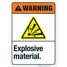 Explosive Material Sign, ANSI Warning Sign