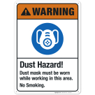 Dust Hazard Dust Mask Must Be Worn While Working In This Area Sign, ANSI Warning Sign
