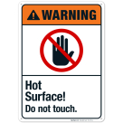 Hot Surface Do Not Touch Sign, ANSI Warning Sign