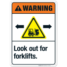 Look Out For Forklifts Sign, ANSI Warning Sign