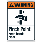 Pinch Point Keep Hands Clear Sign, ANSI Warning Sign