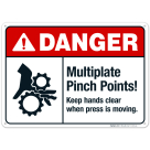 Multi Plate Pinch Points Keep Hands Clear When Press Is Moving Sign, ANSI Danger Sign