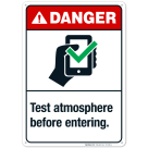 Test Atmosphere Before Entering Sign, ANSI Danger Sign