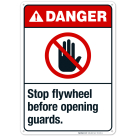Stop Flywheel Before Opening Guards Sign, ANSI Danger Sign