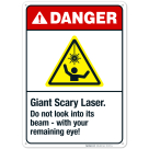 Giant Scary Laser Do Not Look Into Its Beam Sign, ANSI Danger Sign